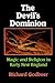 The Devil's Dominion: Magic and Religion in Early New England