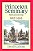 Princeton Seminary, Vol. 1 by David B. Calhoun