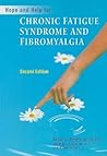 Hope and Help for Chronic Fatigue Syndrome and Fibromyalgia (Hope & Help for)
