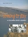 Coming to Stay: A...