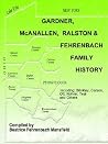 Gardner, Mcanallen, Ralston And Fehrenbach Family History Gardner, Mcanallen, Ralston And Fehrenbach Family History
