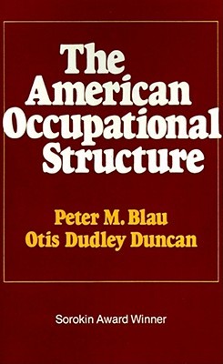 The American Occupational Structure (Paperback)