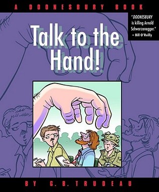 Doonesbury: Talk to the Hand!