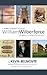 A Journey Through the Life of William Wilberforce by Kevin Belmonte