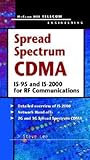 Spread Spectrum CDMA : IS-95 and IS-2000 for RF Communications