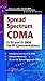 Spread Spectrum CDMA : IS-95 and IS-2000 for RF Communications