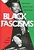 Black Fascisms by Mark Christian Thompson