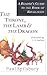 The Throne, the Lamb & the Dragon: A Reader's Guide to the Book of Revelation