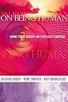On Being Human: W...