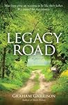 Legacy Road: A Novel
