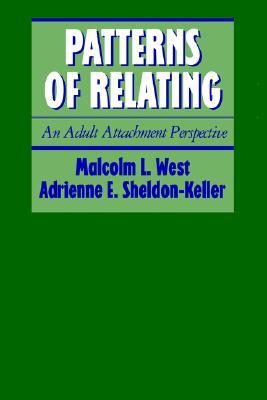 Patterns of Relating: An Adult Attachment Perspective (Hardcover)
