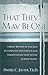 That they May Be One by Daniel C. Juster