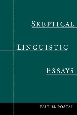 Skeptical Linguistic Essays (Paperback)