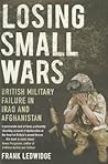 Losing Small Wars...