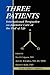 Three Patients: Internation...