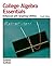 College Algebra Essentials: Enhanced with Graphing Utilities