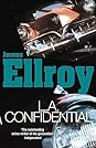 L.A. Confidential by James Ellroy
