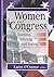 Women and Congress: Running, Winning, and Ruling