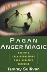 Pagan Anger Magic...