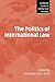 The Politics of International Law by Christian Reus-Smit