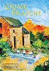 Crime Fraiche