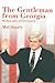 The Gentleman from Georgia: The Biography of Newt Gingrich