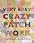 Very Easy Crazy Patchwork