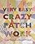 Very Easy Crazy Patchwork