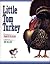 Little Tom Turkey