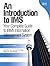 An Introduction To Ims: Your Complete Guide To Ibm's Information Management System