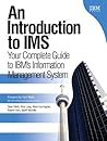 An Introduction To Ims: Your Complete Guide To Ibm's Information Management System