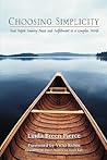 Choosing Simplicity by Linda Breen Pierce