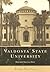 Valdosta State University (The College History Series)