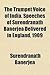The Trumpet Voice of India. Speeches of Surendranath Banerjea Delivered in England, 1909