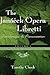 The Janacek Opera Libretti:...