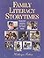 Family Literacy Storytimes:...