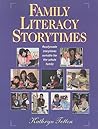 Family Literacy Storytimes: Readymade Storytimes Suitable for the Whole Family