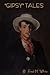 "Gipsy" Tales