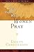 What Happens When Women Pray by Evelyn Christenson