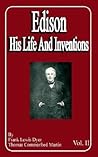 Edison: His Life and Inventions, Vol. 2
