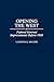 Opening the West: Federal Internal Improvements Before 1860 (Contributions in Economics and Economic History)