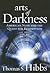 Arts of Darkness by Thomas S. Hibbs
