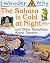 The Sahara Is Cold At Night...