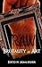 Raw: Brutality as Art