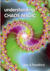Understanding Chaos Magic (Paperback)