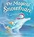 The Magical Snowman