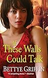 If These Walls Co...