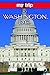 My Trip to Washington, D.C. (My Trip Series)