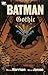 Batman: Gothic (New Edition) (Batman): Gothic (New Edition) (Batman)