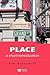 Place: A Short Introduction (Short Introductions to Geography)